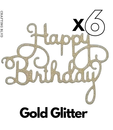 Happy Birthday Glitter Cardstock Die Cuts – Pack of 6