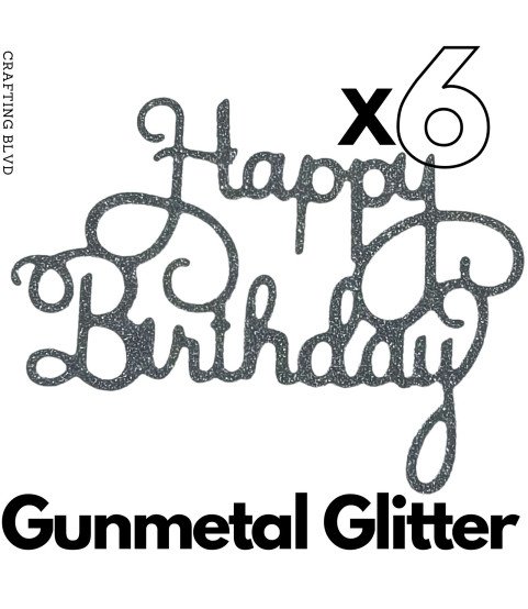 Happy Birthday Glitter Cardstock Die Cuts – Pack of 6